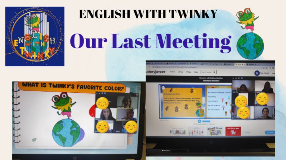 We had our last meeting with students and teachers of our project. First, students played a game about Twinky's favorites, then we read products of our project such as Twinky's Story.